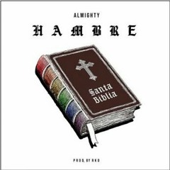 Almighty - Hambre (Prod. Rko)(MP3_128K).mp3