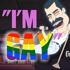 Big Mouth  Freddie Mercury - I'm Gay (feat. Andrew Glouberman)