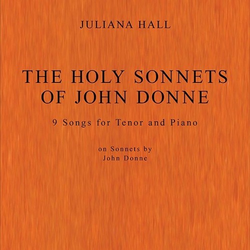 Stream Juliana Hall | Listen to The Holy Sonnets of John Donne playlist  online for free on SoundCloud