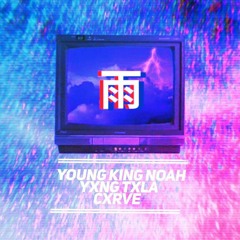 Rain(feat. Yxng Txla & Cxrve) [Prod.  Accent Beats]