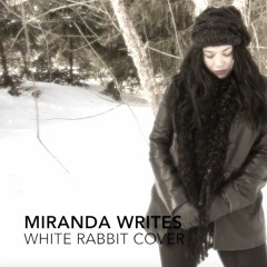 Jefferson Airplane White Rabbit Cover - Miranda Writes