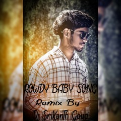 ROWDY BABY SONG MIX BY DJ SRIKANTH GOUD.mp3