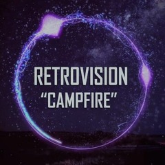 RetroVision - Campfire