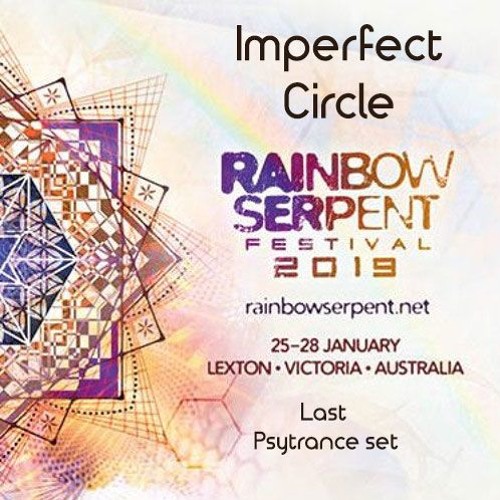 Last Psytrance Set @ Rainbow Serpent 2019