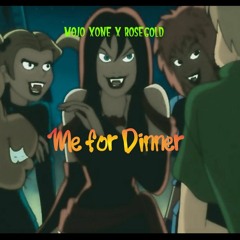 Me For Dinner Ft RoseGold prod SpeakerBangerz