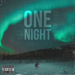 One Night.