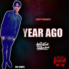 Year Ago (PROD : TRIZZY BEATS)