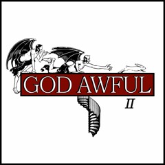 God Awful II (ft. Cheech)