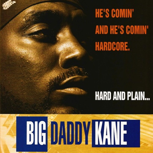 Stream Big Daddy Kane - Nuff Respect Remix (1993) by Hip Hop