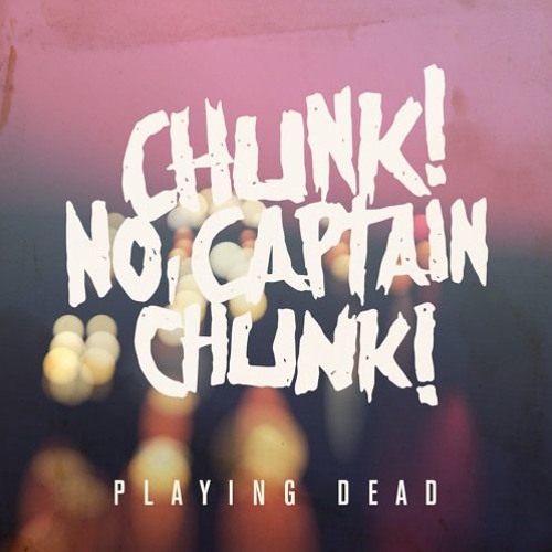 Chunk No Captain Chunk Playing Dead Instrumental By Ugnetrecord On Soundcloud Hear The World S Sounds