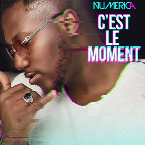 Numerica - C’est Le Moment