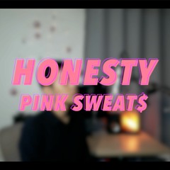 Pink Sweat$ - Honesty (IAN KIM Cover)