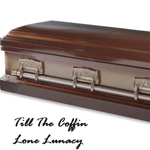 Till The Coffin(mixed Exist)