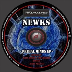 NEWKS - PRIMAL MINDS - MAXX ROSSI & DR CHEKILL REMIX . FID56
