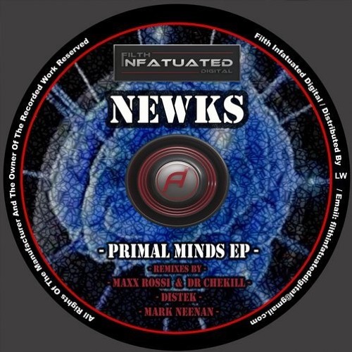 NEWKS - PRIMAL MINDS - MAXX ROSSI & DR CHEKILL REMIX . FID56