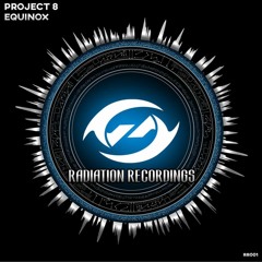 Project 8 Equinox [Radiation  Recordings] 4th February Beatport