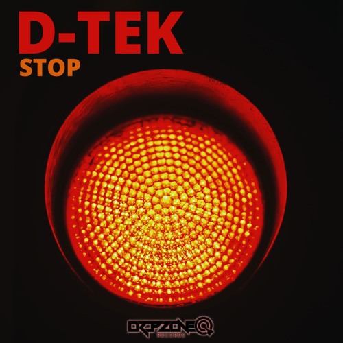 D - Tek - STOP!!!