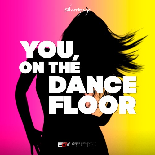 You On The Dance Floor