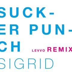 Sigrid - Sucker Punch (Levvo Remix)