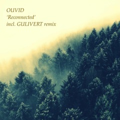 Reconnected EP on Circle of us by ouvid (download on bandcamp)