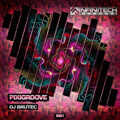 Dj Brutec - Pixigroove (Original Mix)