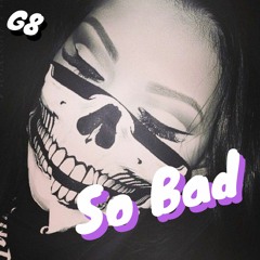 So Bad (Official Audio)