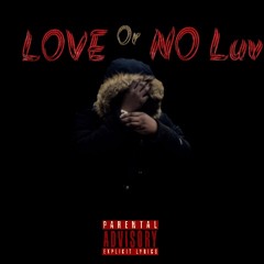 Love Or No Luv (Soundcloud Version)