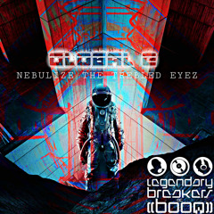NEBULIZE THE TREBLED EYEZ (GLOBALE FEB2019)