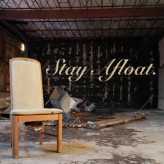 Stay Afloat