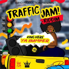 Ya Bumpa (Traffic Jam Riddim)