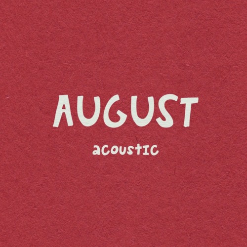 August (Acoustic)