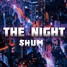 SHUM - The Night