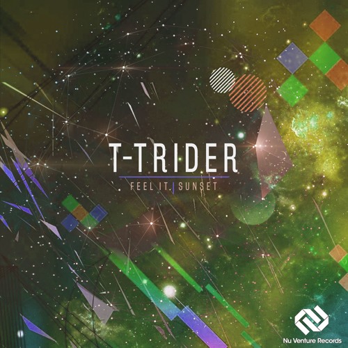 T-Trider - Feel It [NVR068: OUT NOW!]
