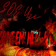 Uzi - Give Em Hell Pt 3