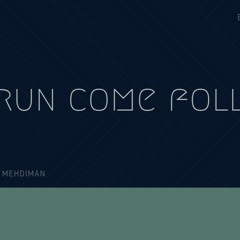 Mehdiman - Run Come Follow ( Riddim Prod. By Boombardub )