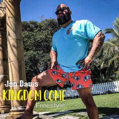 Kingdom Come Freestyle