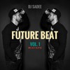 FUTURE BEAT Soul - RnB - Hip Hop Mixtape Vol. 1 DJ SADEE 90s Oldschool Newschool