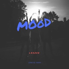 Mood- Leezee