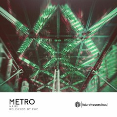 Nairi - Metro (Original Mix)