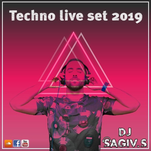 Dj Sagiv.S - Techno Live Set 2019