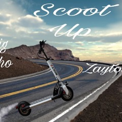 BIG OCHO - IMMA SCOOT UP  FT. ZAYTOV3N Prod. KFW productions