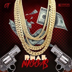 Real Niggas