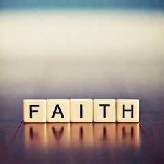 Intro to Faith Part 1