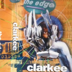 Clarkee - - The Edge - All New98Mix