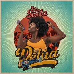 PJ SIn Suela - La Pelúa