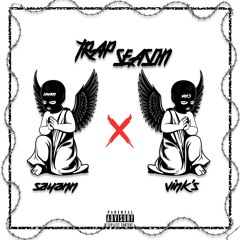 Sayann x Vink's- Trap Season(Mix by ABS )