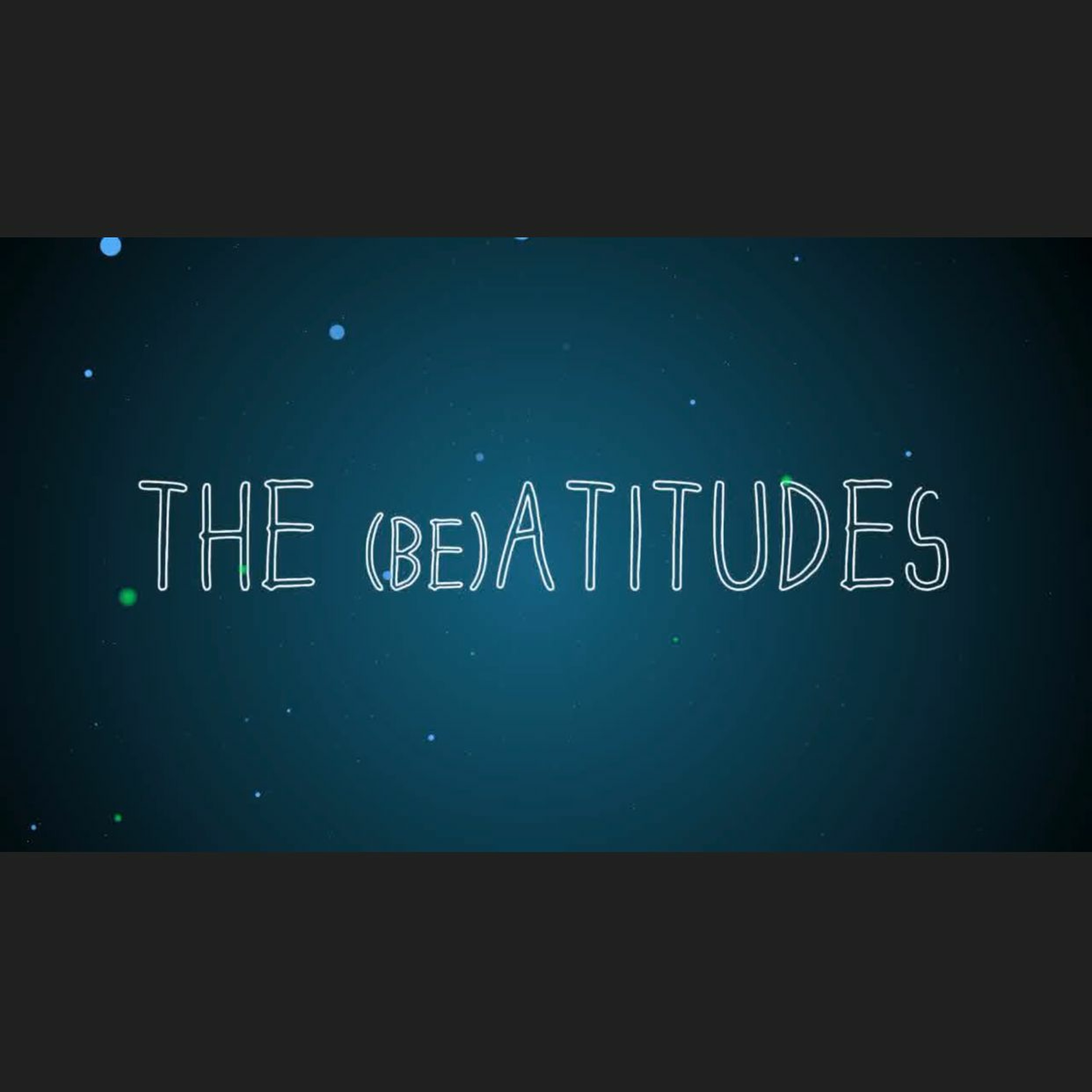 The (Be)Atitudes: Happiness in Humility episode artwork