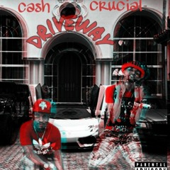 DRIVEWAY ft Crucial