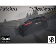 TRILLBOIIMARI(FT.Fat Chris) - Going Fast