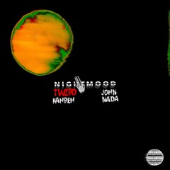 TWZRD - NIGHTMOOD (ft. KAHREH & John Nada) ( Produced By TWZRD)